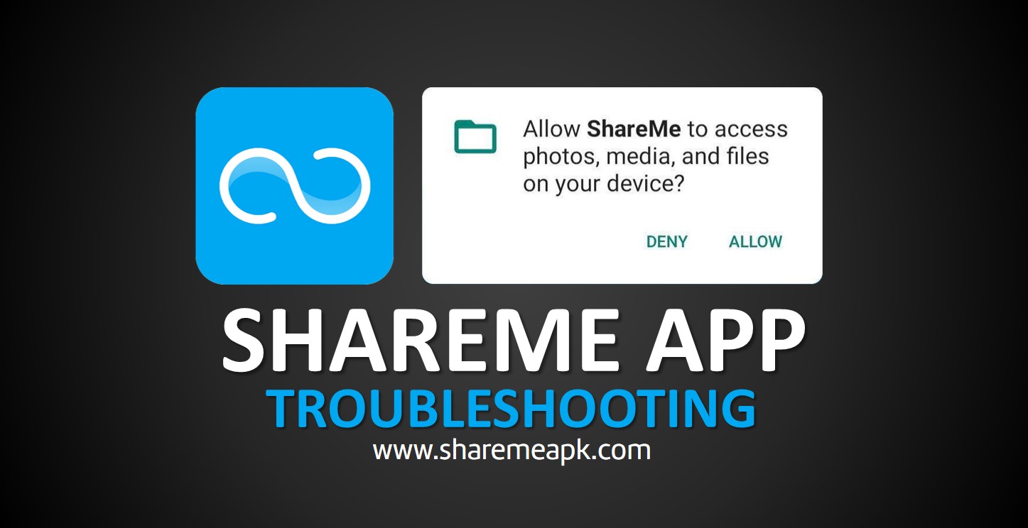 ShareMe App Troubleshooting Guide